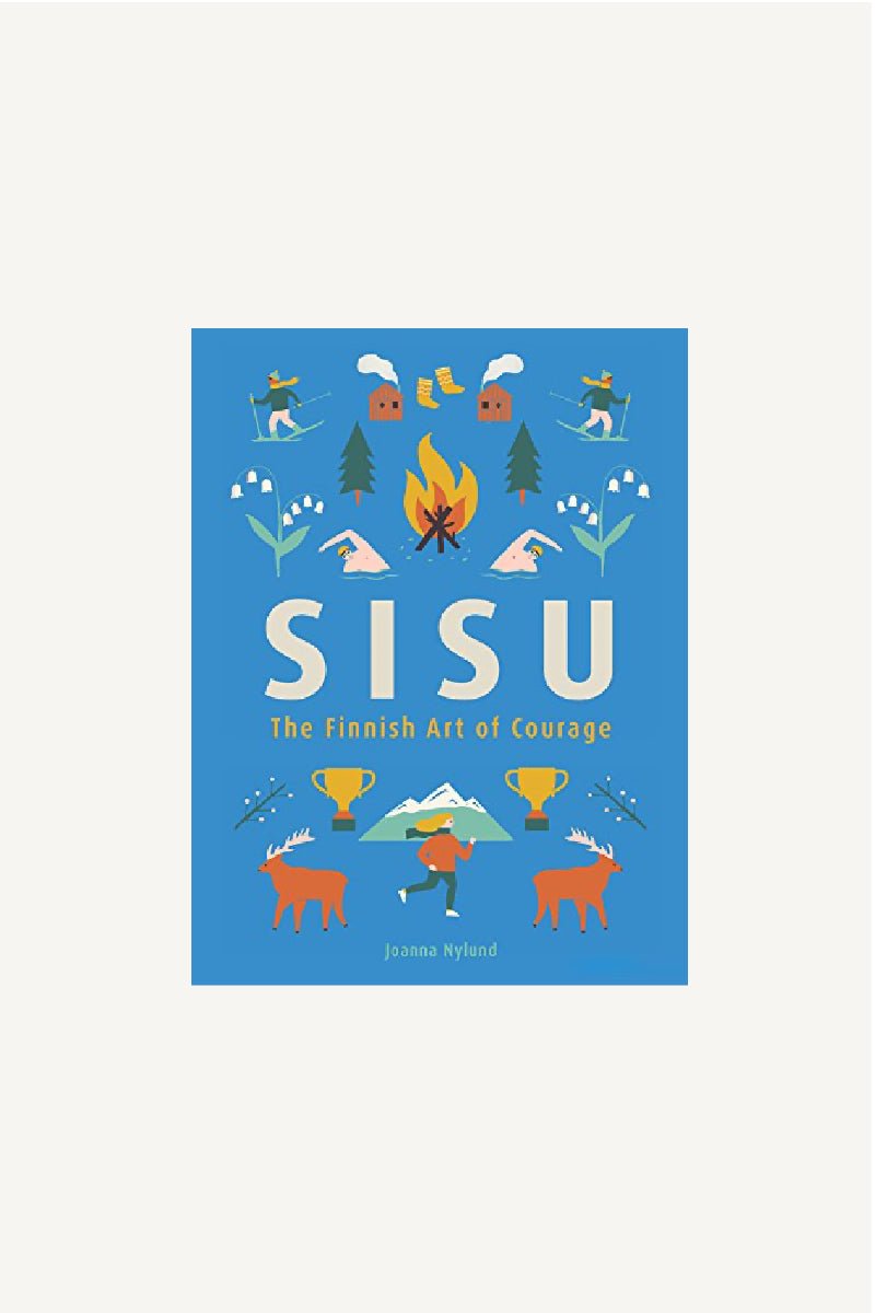 Sisu, The Finnish Art of Courage - pirkko. BOOKS & SUCH